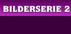 Zur Bilderserie 2